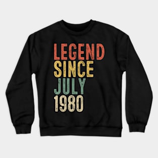 Legend Since July 1980 40th Birthday Gift 40 Year Old Crewneck Sweatshirt